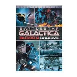 Battlestar Galactica: Blood & Chrome (Unrated Edition)