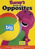Barney's Book of Opposites Mary Ann Dudko, Margie Larsen, Dennis Full