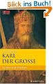 Karl der Gro�e. Eine Biographie. FOCUS Edition Band 8
