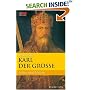 Karl der Gro�e. Eine Biographie. FOCUS Edition Band 8