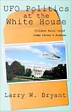 Ufo Politics at the White House