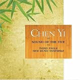 Chen Yi: Sound of the Five