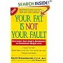Your Fat Is Not Your Fault