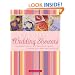 Creative Wedding Showers: Homemade Invitations, Decorations, Games, Planning Tips, Menu Ideas and More!