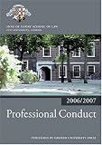 Professional Conduct 2006-2007 (Blackstone Bar Manual)