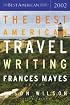 The Best American Travel Writing 2002 (Best American (TM))