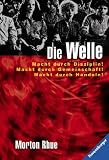 Die Welle - ( Ab 13 J.) - (6640 370) - Morton Rhue