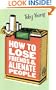 How to Lose Friends & Alienate People