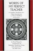 The Words of My Perfect Teacher: A Complete Translation of a Classic Introduction to Tibetan Buddhism (International Sacred Literature Trust): A Complete ... (International Sacred Literature Trust)