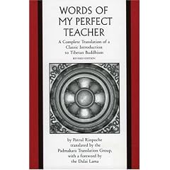 The Words of My Perfect Teacher: A Complete Translation of a Classic Introduction to Tibetan Buddhism (International Sacred Literature Trust)