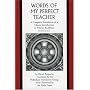 The Words of My Perfect Teacher: A Complete Translation of a Classic Introduction to Tibetan Buddhism (International Sacred Literature Trust)