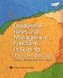 Leadership Roles and Management Functions in Nursing: Theory and Application