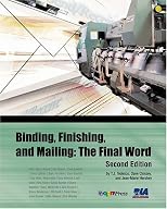 Binding, Finishing and Mailing: The Final Word