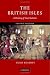 The British Isles: A History of Four Nations