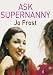 Books : Ask Supernanny: What Every Parent Wants to Know