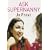 Ask Supernanny: What Every Parent Wants to Know