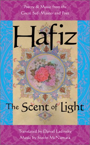 Hafiz: The Scent of Light