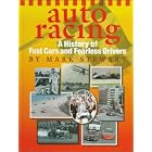 Click here to buy Auto Racing: A History of Fast Cars and Fearless Drivers (The Watts History of Sports) by Mark Stewart.
