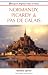 Normandy Picardy & Pas De Calais (Passport's Regional Guides of France Series)