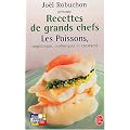 Recettes de grands chefs : Les poissons, coquillages, mollusques, crustac�s