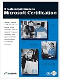 Review TechRepublic  / IT Professional's Guide to Microsoft Certification