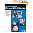IT Professional's Guide to Microsoft Certification