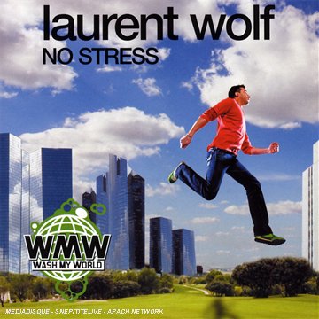Laurent Wolf - No Stress - Zortam Music