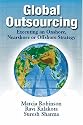Global Outsourcing: Executing an Onshore, Nearshore or Offshore Strategy