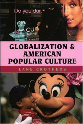 Globalization and American Popular Culture (Globalization) under Globalization in The Books Store
