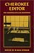 Cherokee Editor: The Writings of Elias Boudinot (Brown Thrasher Books)