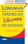 Longman American Idioms Dictionary
