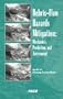 Debris-Flow Hazards Mitigation: Proceedings of First International Conference : Sponsored by the Technical Committee on Hydromechanics, Subcommittee on Mechanics of Non-Newtonian