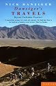 Danziger's Travels: Beyond Forbidden Frontiers (Paladin Books)