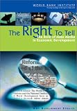 The Right to Tell: The Role of Mass Media in Economic Development (Wbi Development Studies)