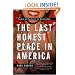 The Last Honest Place in America: Paradise and Perdition in the New Las Vegas (Nation Books)