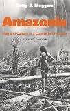 Amazonia: Man and Culture in a Counterfeit Paradise