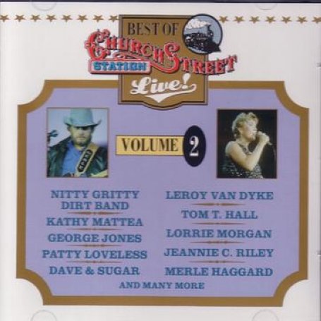 CD-Charts  Search : The Best of Church Street Station Vol.2: Country Stars Live