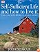 The Self-sufficient Life and How to Live It