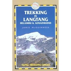 Trekking in Langtang, Helambu and Gosainkund (Nepal Trekking Guide)