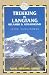 Trekking in Langtang, Helambu and Gosainkund (Nepal Trekking Guide)