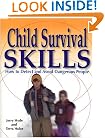 Child Survival Skills: How to Detect and Avoid Dangerous People