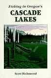 Fishing in Oregon s Cascade Lakes