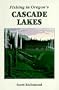 Fishing in Oregon's Cascade Lakes