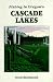 Fishing in Oregon's Cascade Lakes