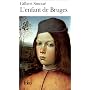 L'enfant de Bruges de Gilbert Sinoue