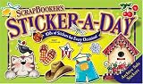 Scrapbooker's Sticker-A-Day 2007 Calendar: 100s of Stickers for Every Occasion! with Sticker