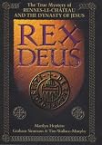 Rex Deus: The True Mystery of Rennes-Le-Chateau