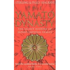 The Yamato Dynasty: The Secret History of Japan's Imperial Family
