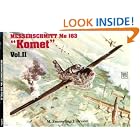 The Messerschmitt Me 163 Komet (Military History Series) by M. Emmerling and J. Dressel