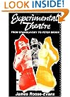 Experimental Theatre: From Stanislavsky to Peter Brook